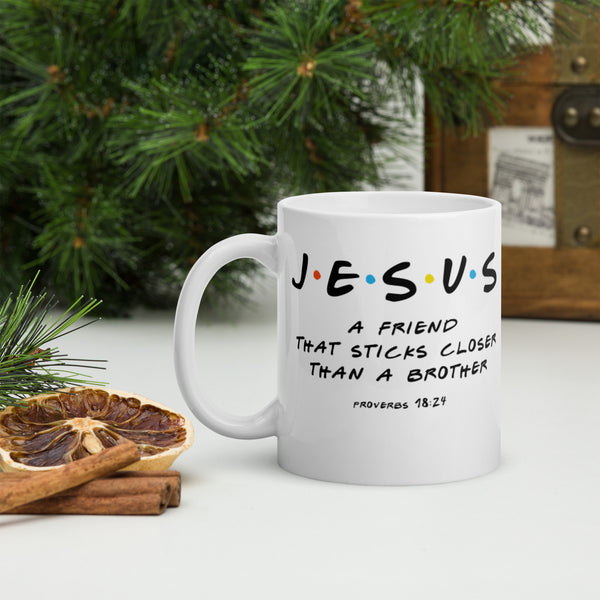 You Have A Friend In Jesus Coffee Mug